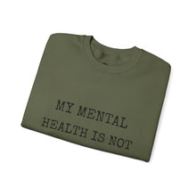 Load image into Gallery viewer, My Mental Health is not Negotiable | Crewneck Sweatshirt