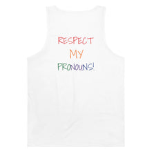 Load image into Gallery viewer, Respect My Pronouns Tank -Pride
