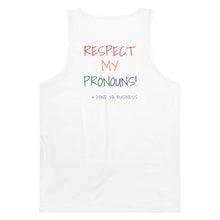 Load image into Gallery viewer, Respect My Pronouns Tank - Mind Ya Business