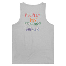Load image into Gallery viewer, Respect My Pronouns Tank -She/Her