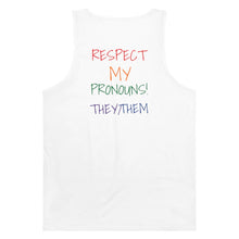 Load image into Gallery viewer, Respect My Pronouns Tank -They/Them