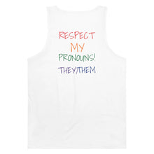 Load image into Gallery viewer, Respect My Pronouns Tank -They/Them
