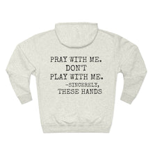 Load image into Gallery viewer, Pray with Me Don&#39;t Play With Me - Unisex EcoSmart® Hoodie
